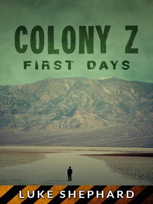 cover image of First Days (Volume 3): Colony Z, #3